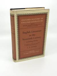 English Literature in the Sixteenth Century Excluding Drama by LEWIS, C.S - 1954