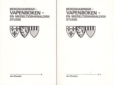 Bergshammarvapenboken. En medeltidsheraldisk…