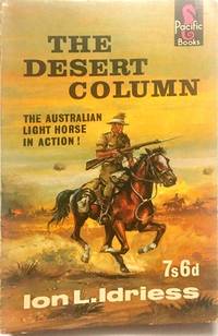 The Desert Column by Ion Idriess - Paperback - from Dial a Book (SKU: 63468)