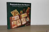 Postcards from the Nursery. The illustrators of children's books and postcards 1900-1950.