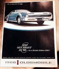 Oldsmobile 1966: Step Out Front In ‘66...In A Rocket Action Olds:  Look To Olds For The New!