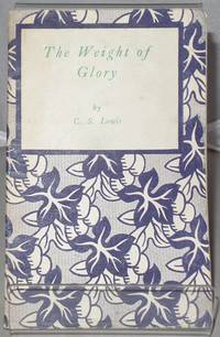 The Weight of Glory [Little Books on Religion, No. 189]