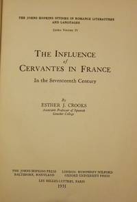 THE INFLUENCE OF CERVANTES IN FRANCE IN THE SEVENTEENTH CENTURY