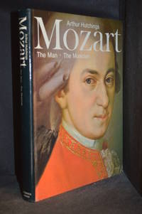 image of Mozart; The Man. The Musician.