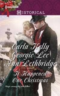 It Happened One Christmas : Christmas Eve Proposal the Viscount's Christmas Kiss Wallflower,...