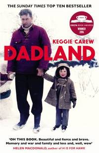 Dadland: A Journey into Uncharted Territory by Carew, Keggie - 2017