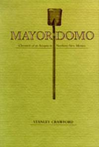 image of Mayordomo: Chronicle of an Acequia in Northern New Mexico