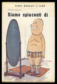 Egregio signore, siamo spiacenti di.. by Dino Buzzati - Paperback - First Edition - 1960 - from Parigi Books, ABAA/ILAB (SKU: 30407)