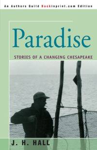 Paradise: Stories of a Changing Chesapeake