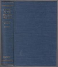 image of History of the American Frontier: 1763-1893
