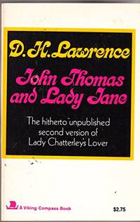 John Thomas and Lady Jane by D. H. Lawrence - 1972