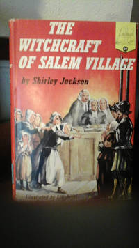 The Witchcraft of Salem Village (Landmark Books [69]) by Shirley Jackson - 1956