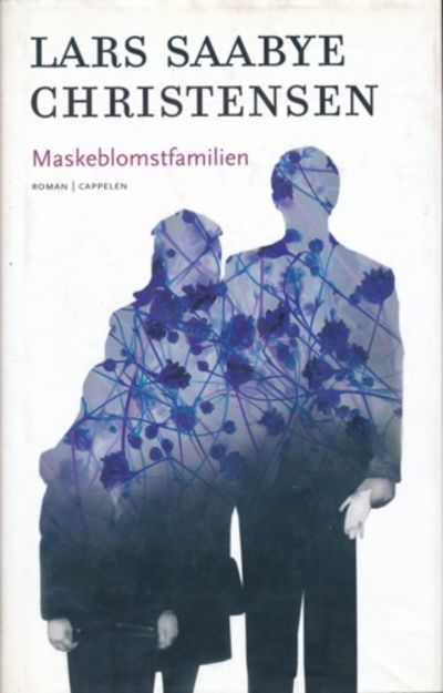 Maskeblomstfamilien. Roman