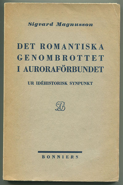 Det romantiska genombrottet i Auroraförbundet ur…