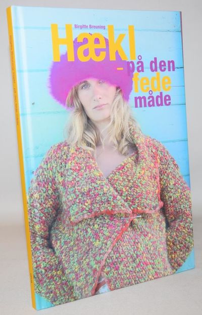 Hækl - på den fede måde.