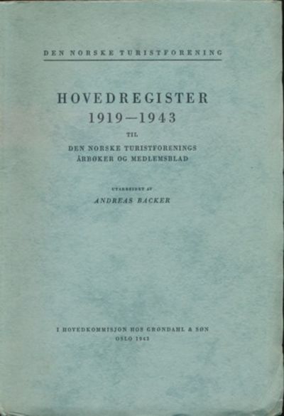 Hovedregister 1919-1943. til Den Norske…