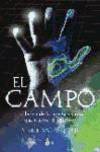 El campo : en busca de la fuerza secreta que mueve el universo