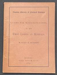 First lessons on minerals by Richards, Ellen H - 1884