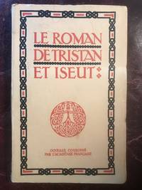 Le Roman De Tristan Et Iseut by Joseph Bedier - Paperback - 1st Edition - 1939 - from Three Geese In Flight Celtic Books (SKU: 007937)