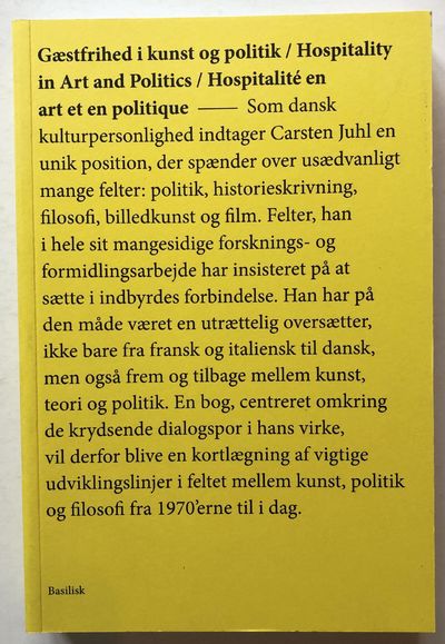 Gæstfrihed i kunst og politik. Hospitality in Art…