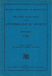 image of FIFTY-THIRD ANNUAL REPORT OF THE ENTOMOLOGICAL SOCIETY OF ONTARIO 1922. Ontario Department of Agriculture.