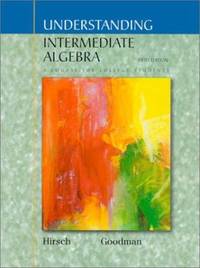 Understanding Intermediate Algebra: A Course for College Students