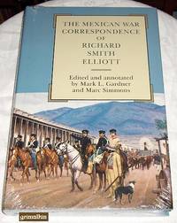cover of The Mexican War Correspondence of Richard Smith Elliott