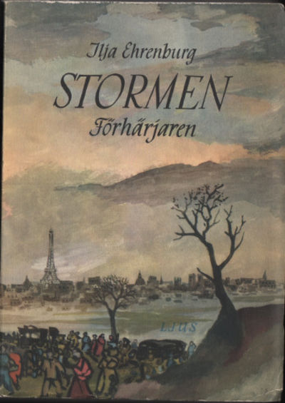 STORMEN. Förhärjaren.