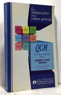 QCM DE CULTURE GENERALE. Tome 2 Economie et société française by Gelin Sandrine Guédon Jean-François - 1996 - from crealivres (SKU: 294111)