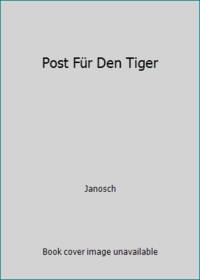 Post Für Den Tiger