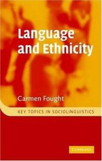 Language and Ethnicity (Key Topics in Sociolinguistics)
