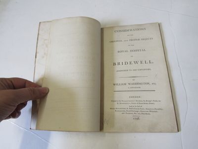 Considerations on the Original and Proper Objects of the Royal Hospital of Bridwell, Addressed to the Governors