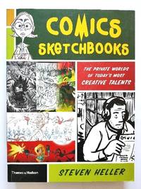 Comics Sketchbooks: The Private Worlds of Today's Most Creative Talents