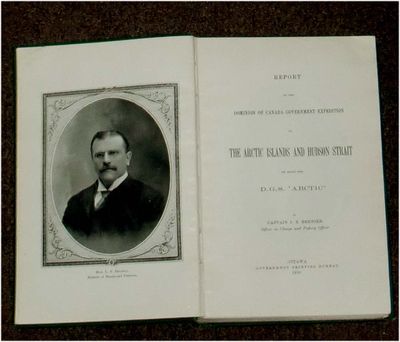 Report on the Dominion of Canada Government Expedition to the Arctic Islands and Hudson Strait on Board the D.G.S. Arctic.