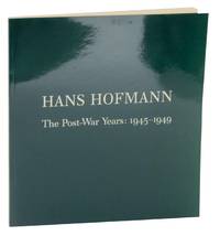 Hans Hofmann: The Post-War Years: 1945-1949