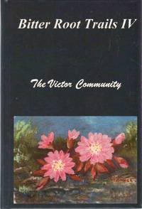 cover of BITTER ROOT TRAILS IV