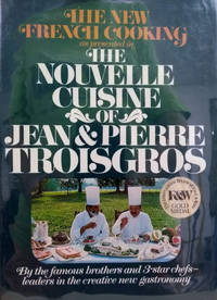 image of The Nouvelle Cuisine of Jean and Pierre Troisgros