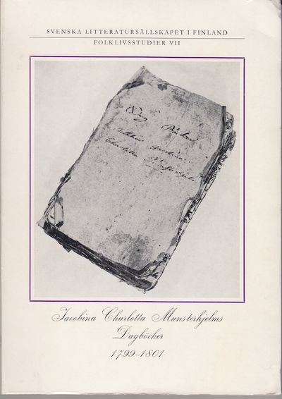 Jacobina Charlotta Munsterhjelms dagböcker…
