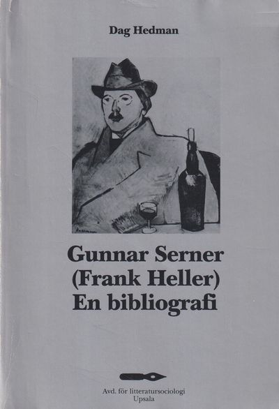 Gunnar Serner [Frank Heller]. En bibliografi.