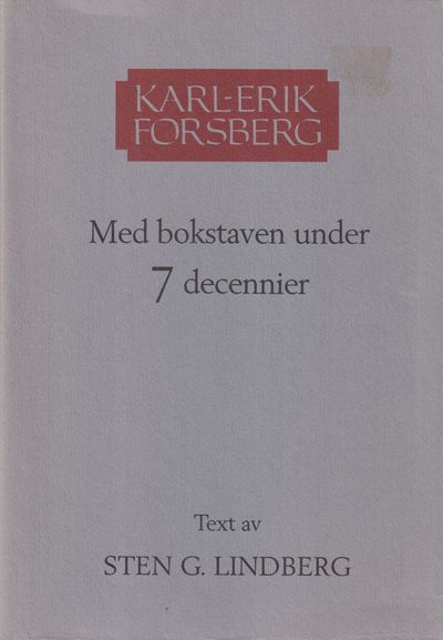 Karl-Erik Forsberg. Med bokstaven under 7…