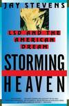 Storming Heaven: LSD and the American Dream