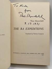 THE RA EXPEDITIONS. Signed by Thor Heyerdahl.