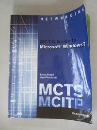 MCTS Guide to Microsoft Windows 7 (Exam # 70-680)