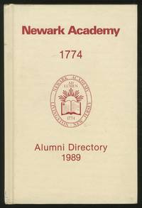 Newark Academy 1774: Alumni Directory 1989