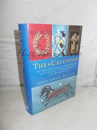 image of The Calendar: The 5000 Year Struggle To Align The Clock and the Heavens, and What Happened To The Missing Ten Days