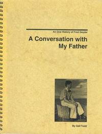 image of A Conversation with My Father: An Oral History of Fred Geyzer