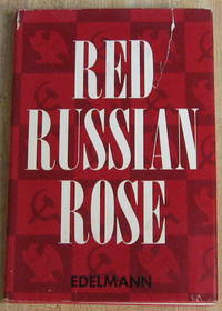 Red Russian Rose by Ed Edelmann - First Edition - 1960 - from Book Street (SKU: 003995)