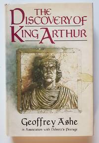 The Discovery of King Arthur