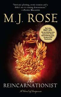 The Reincarnationist by M. J. Rose - 2010