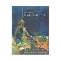 Elmer Bischoff: The Ethics of Paint by Susan Landauer